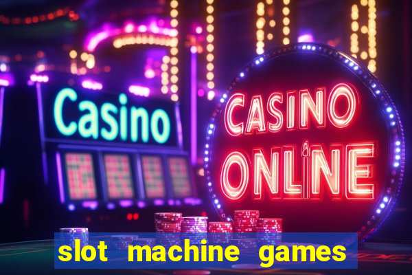 slot machine games for pc