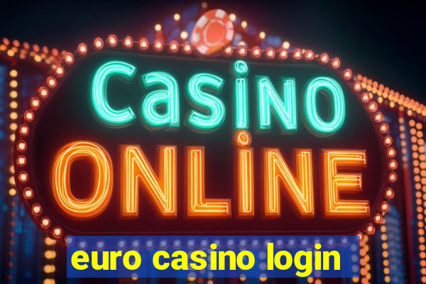 euro casino login