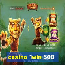 casino 1win 500