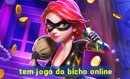 tem jogo do bicho online