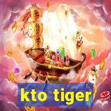 kto tiger