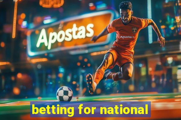 betting for national