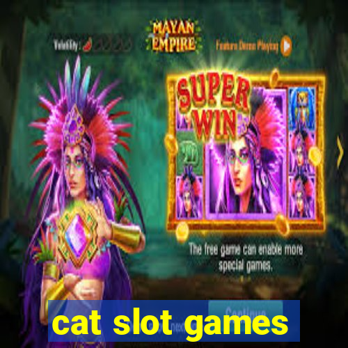 cat slot games