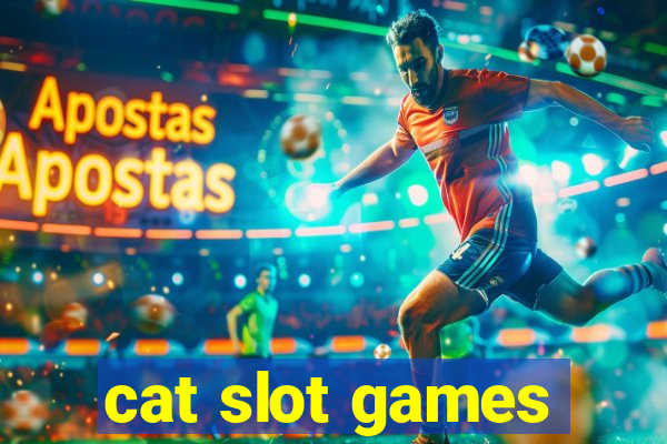 cat slot games