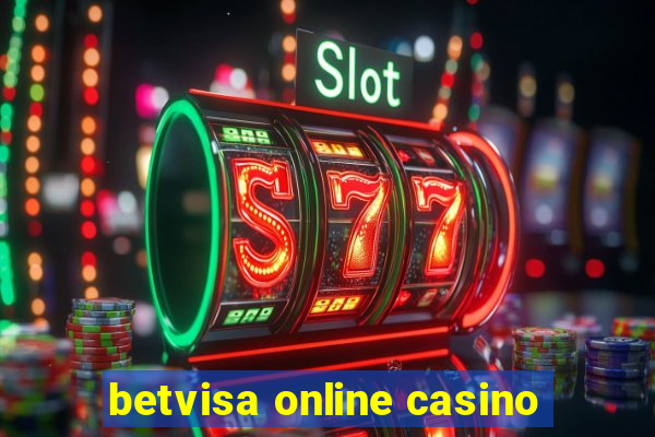 betvisa online casino