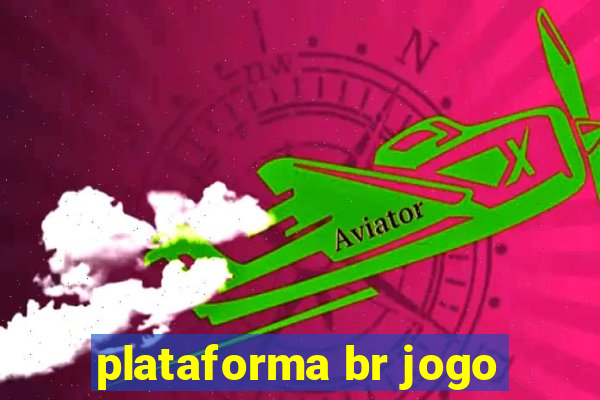 plataforma br jogo