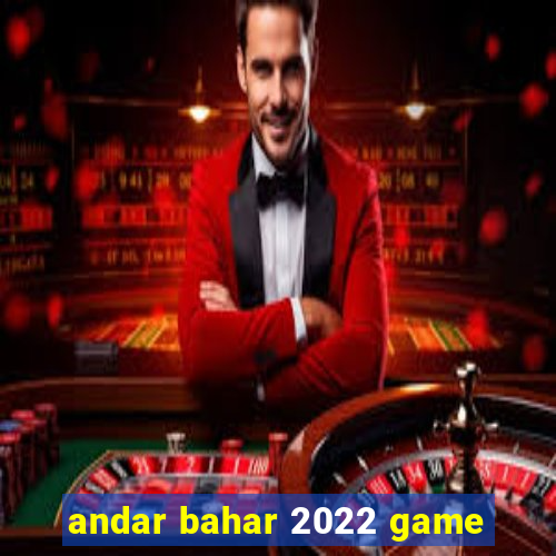 andar bahar 2022 game