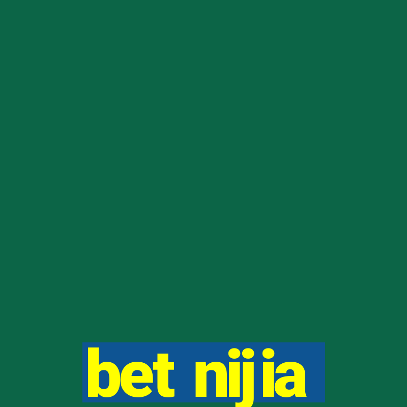 bet nijia