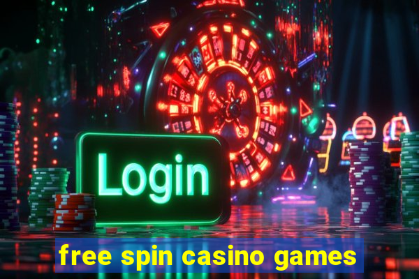 free spin casino games