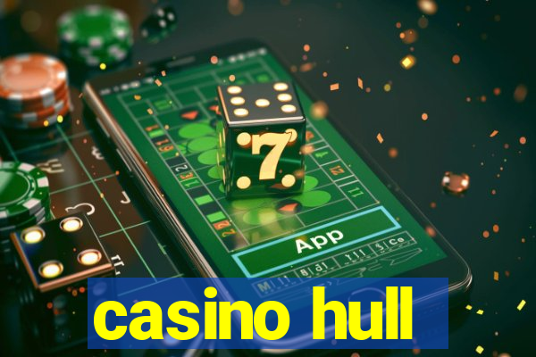 casino hull