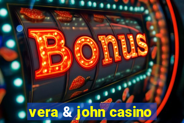 vera & john casino