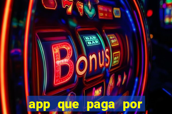 app que paga por cadastro na hora via pix jogo