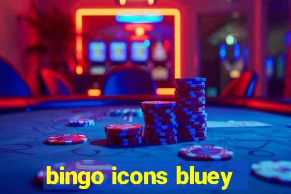 bingo icons bluey