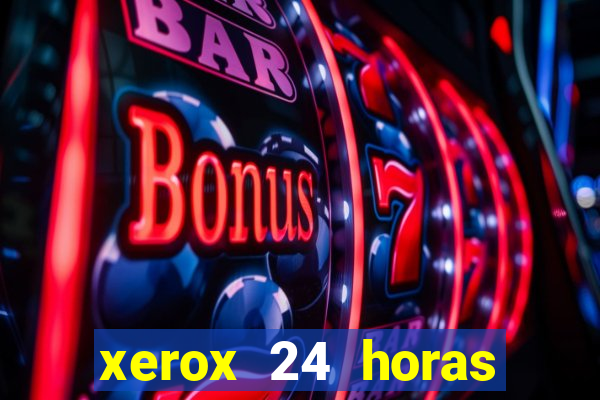 xerox 24 horas porto alegre