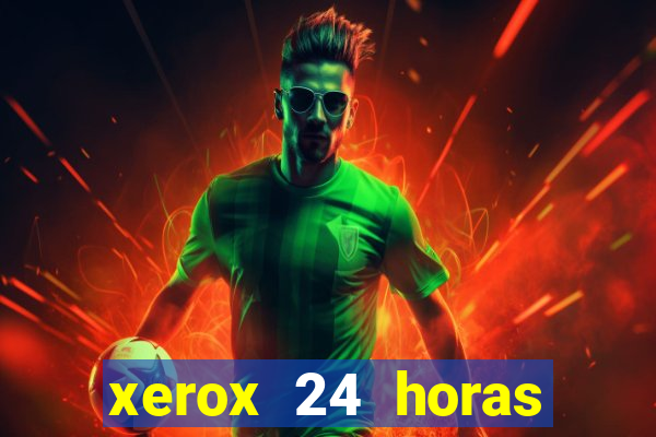 xerox 24 horas porto alegre