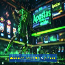 decision roulette & picker