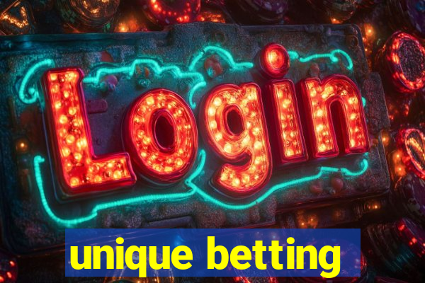 unique betting