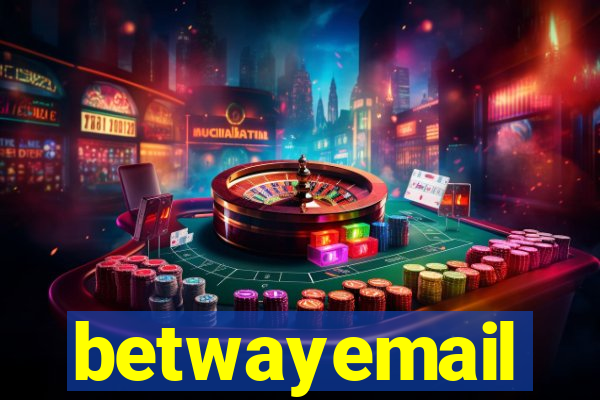 betwayemail