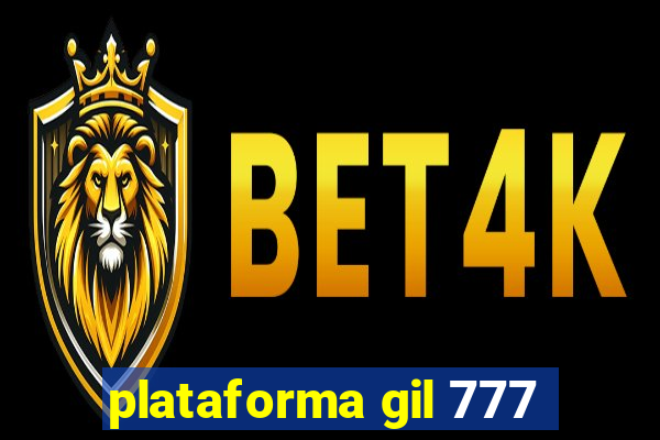 plataforma gil 777