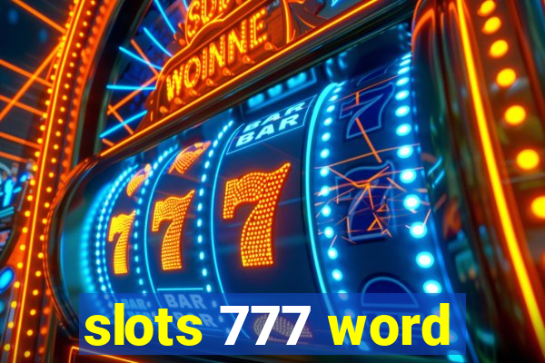 slots 777 word