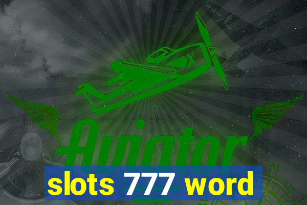 slots 777 word