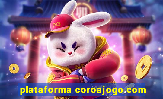 plataforma coroajogo.com