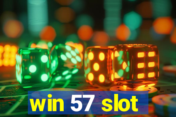 win 57 slot