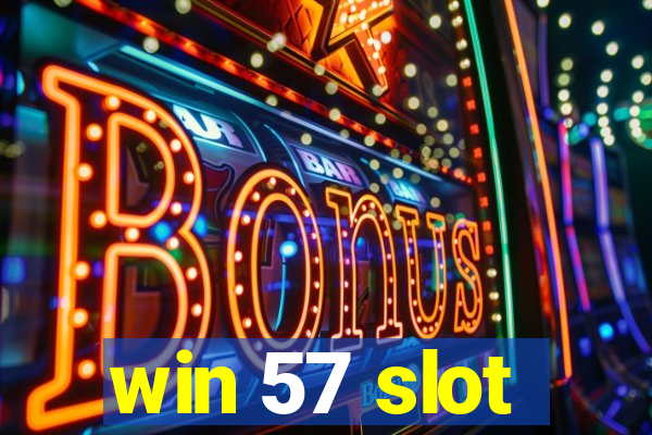 win 57 slot