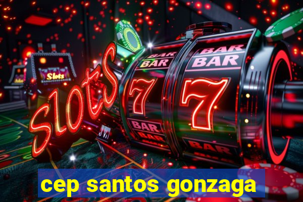 cep santos gonzaga