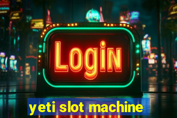 yeti slot machine