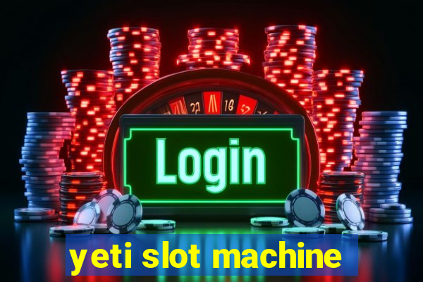 yeti slot machine