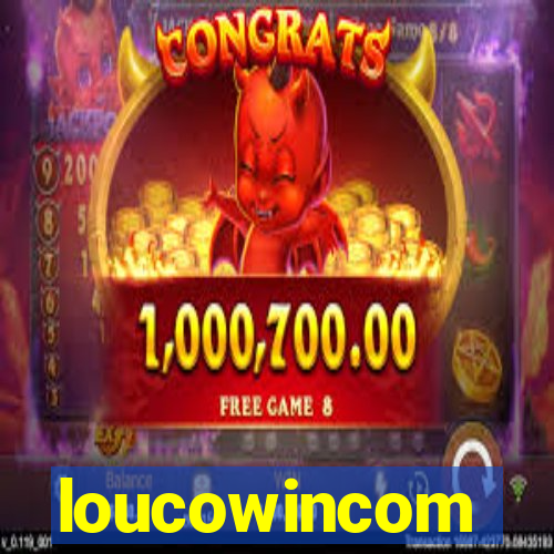 loucowincom