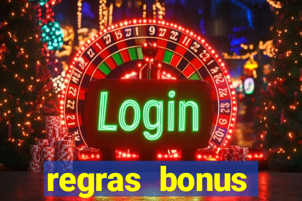 regras bonus estrela bet