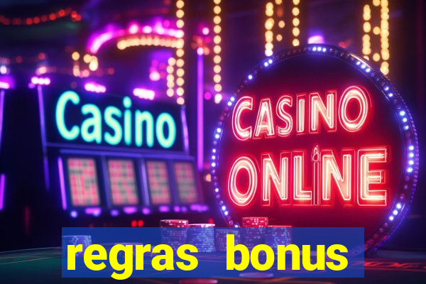 regras bonus estrela bet