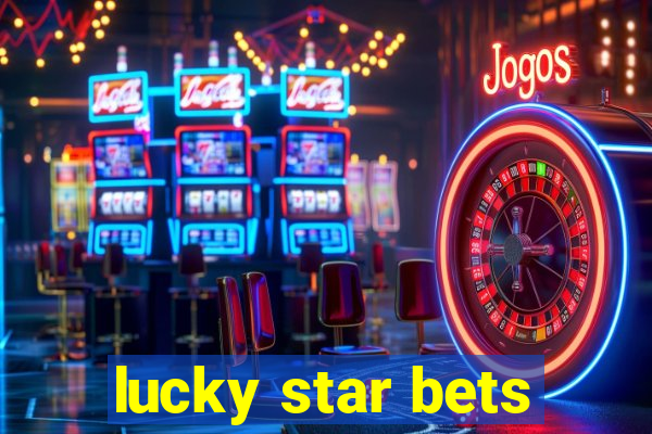 lucky star bets