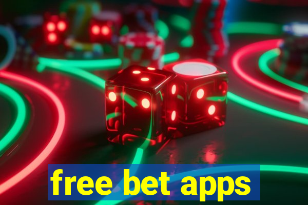 free bet apps