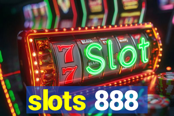 slots 888