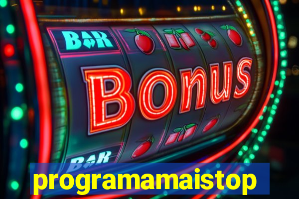 programamaistop