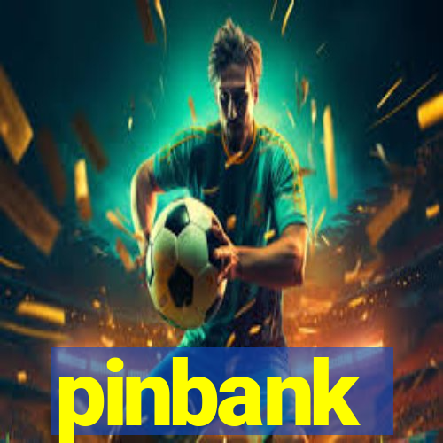 pinbank