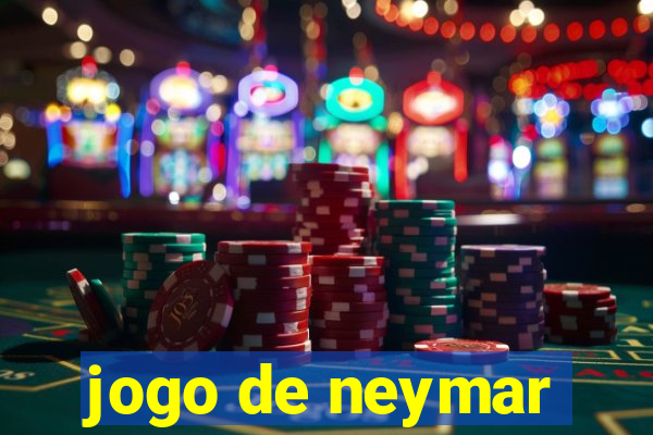 jogo de neymar