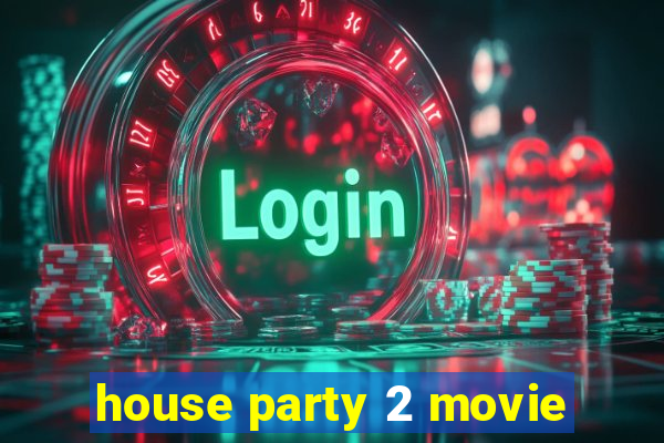 house party 2 movie