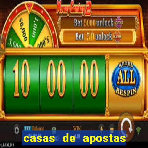 casas de apostas bet casino