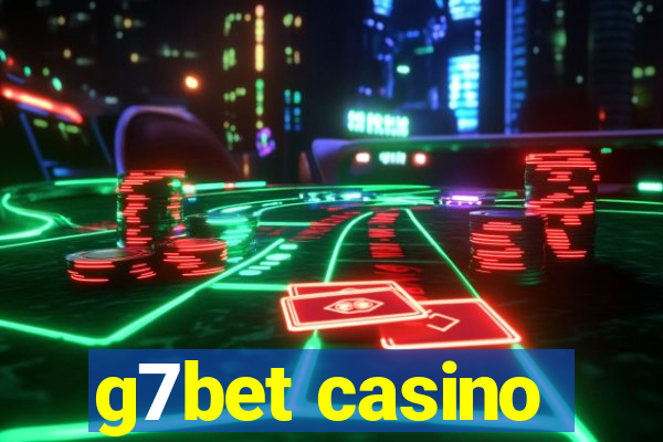 g7bet casino