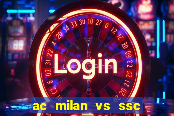 ac milan vs ssc napoli lineups