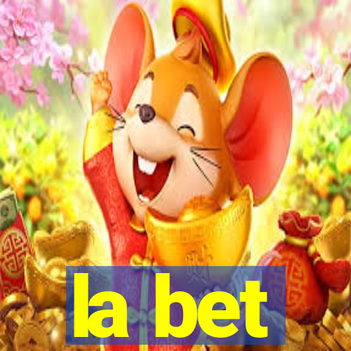 la bet