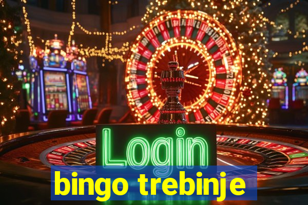 bingo trebinje