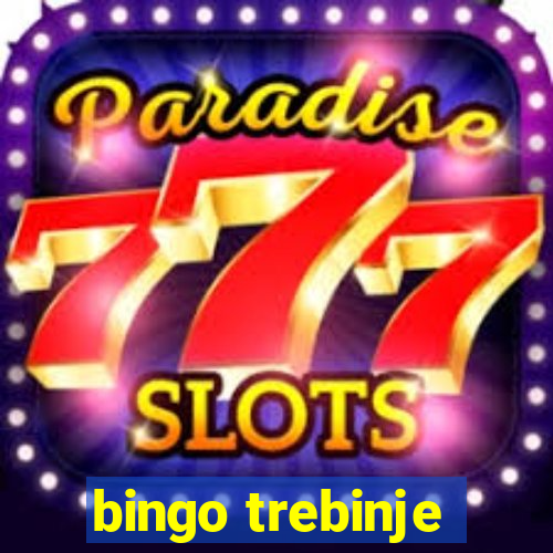 bingo trebinje