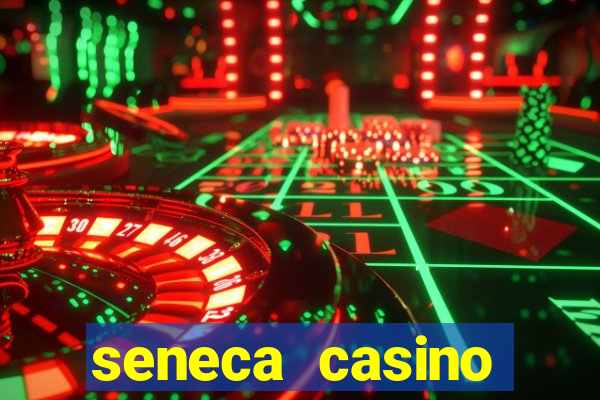 seneca casino niagara falls