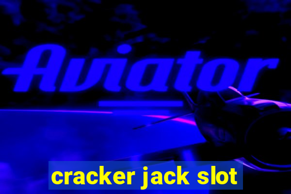 cracker jack slot