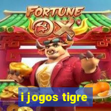 i jogos tigre